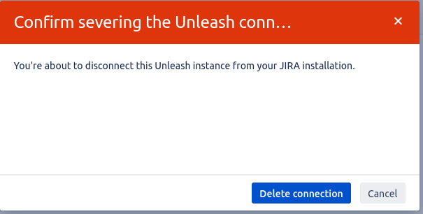 A plugin deletion confirmation dialog. It gives you two options: "Delete connection", and "Cancel".